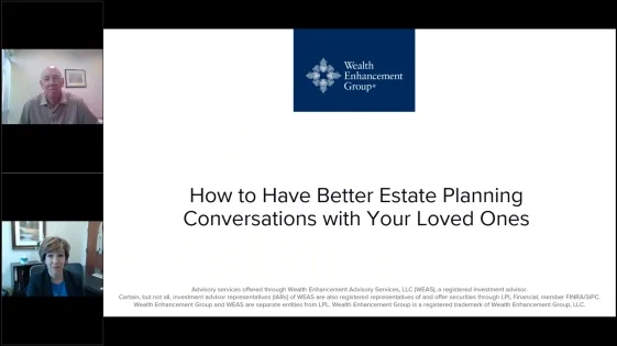 Video: How to Have Better Estate Planning Conversations with Your Loved Ones